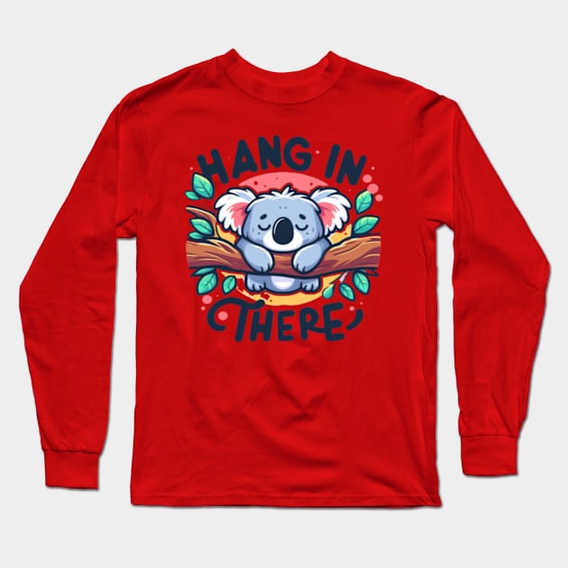 Hang in there Long Sleeve T-Shirt by DemonsmannSHOP